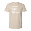 Load image into Gallery viewer, FORGIVEN. HEALED. SAVED. Shirt