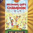 Load image into Gallery viewer, Discover 4 Yourself, Children's Bible Study Series: Becoming God's Champion (2 Timothy) - Kay Arthur & Janna Arndt