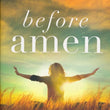 Load image into Gallery viewer, Before Amen - Max Lucado
