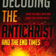 Load image into Gallery viewer, Decoding the Antichrist - Mark Biltz