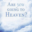 Load image into Gallery viewer, Are You Going To Heaven? Tracts (Pack of 25)