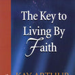 Load image into Gallery viewer, The Key To Living By Faith: Hebrews - Kay Arthur & Pete De Lacy