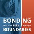 Load image into Gallery viewer, Bonding with Your Teen through Boundaries (Revised Edition) - June Hunt & Jody Capehart