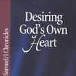 Load image into Gallery viewer, Desiring God's Own Heart: 1 & 2 Samuel, 1 Chronicles - Kay Arthur