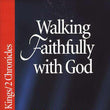 Load image into Gallery viewer, Walking Faithfully With God: 1 & 2 Kings, 2 Chronicles - Kay Arthur