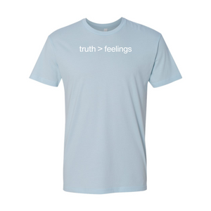 Truth Over Feelings shirt