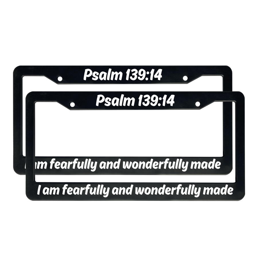 Psalm 139:14 I Am Fearfully and Wonderfully Made | Christian License Plate Frame