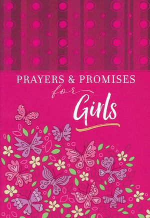 Prayers & Promises for Girls