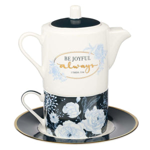 Be Joyful Always 1 Thessalonians 5:16 Tea for One Tea Set