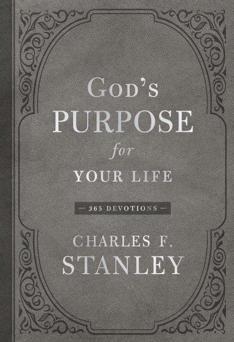 God's Purpose for Your Life: 365 Devotions - Charles F. Stanley