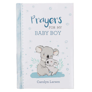 Prayers for My Baby Boy Prayer Book - Carolyn Larsen