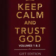 Load image into Gallery viewer, Keep Calm &amp; Trust God Gift Edition: Volumes 1 &amp; 2 - Jake &amp; Keith Provance
