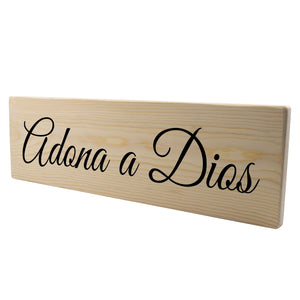 Adona a Dios Spanish Wood Decor