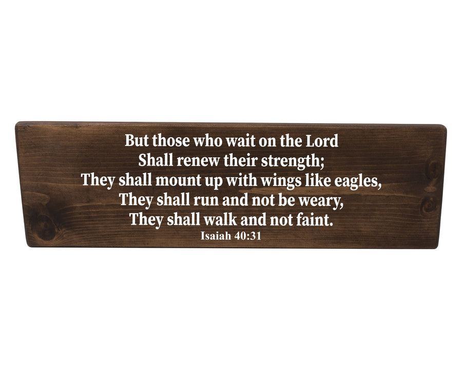 Isaiah 40:31 But Those Who Wait On The Lord Wood Decor