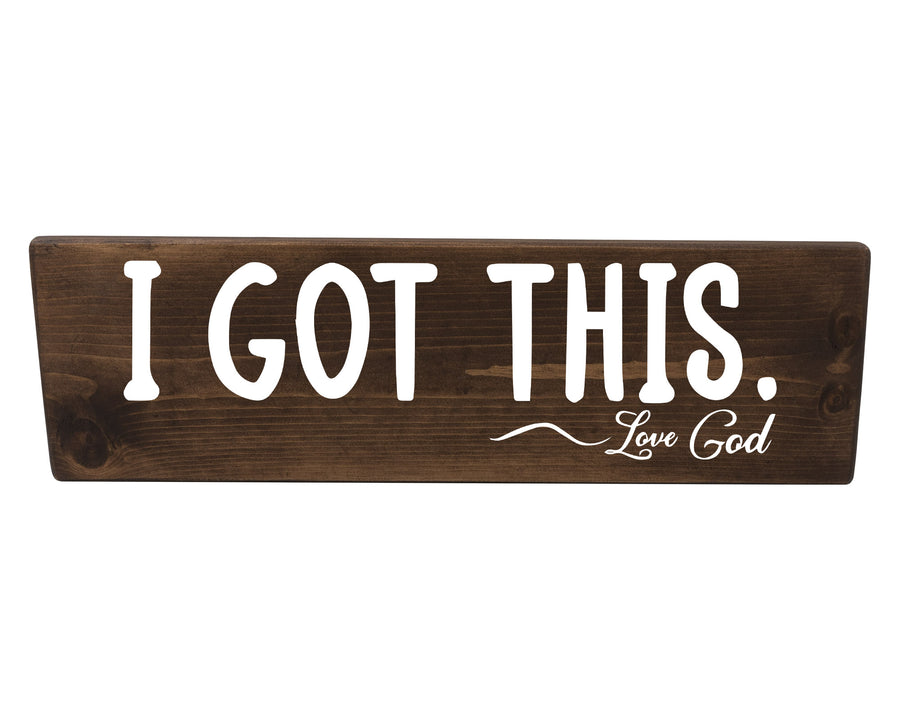 I Got This Love God Spanish Wood Decor