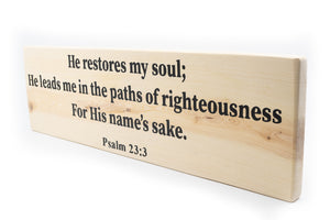 Psalm 23:3 He Restores My Soul Wood Decor