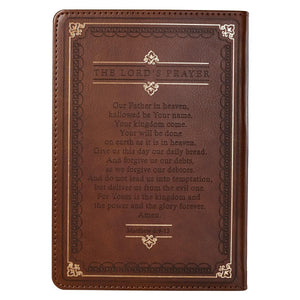 The Lord's Prayer Matthew 6: 9-13 Brown LuxLeather Prayer Journal