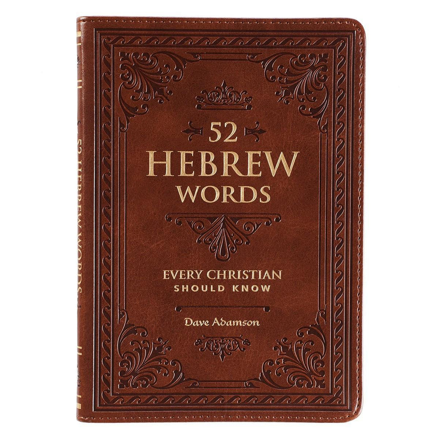 52 Hebrew Words Every Christian Should Know Faux Leather - Dave Adamson