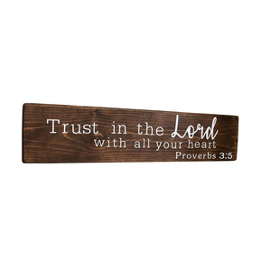 Proverbs 3:5 Trust in The Lord with All Your Heart Wood Decor