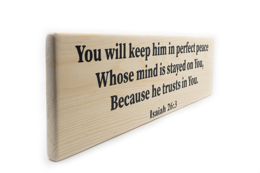 Isaiah 26:3 God Will Keep You In Perfect Peace Wood Decor