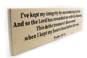 Psalm 18:24 The Lord Has Rewarded Me With His Blessing Wood Decor