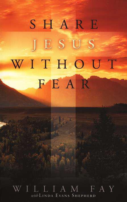 Share Jesus without Fear - William Fay