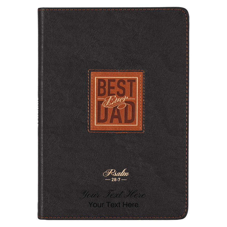 Personalized Journal Custom Text Your Name Best Dad Ever Brown Faux Leather Classic Journal - Psalm 28:7