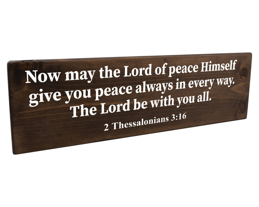 2 Thessalonians 3:16 Now May The Lord Of Peace Himself Wood Decor