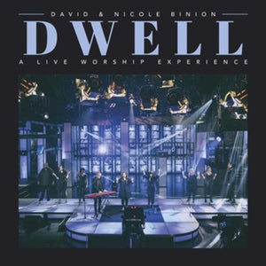 Dwell - David & Nicole Binion CD