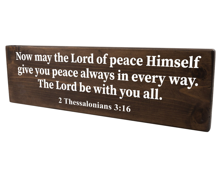 2 Thessalonians 3:16 Now May The Lord Of Peace Himself Wood Decor