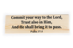 Psalm 37:5 Commit Your Ways To The Lord Wood Decor