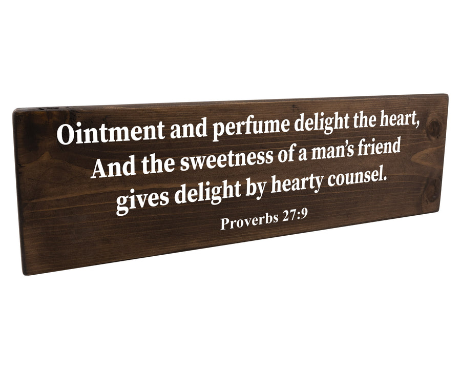 Proverbs 27:9 Friends Give Hearty Councel Wood Decor