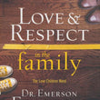 Load image into Gallery viewer, Love &amp; Respect In The Family - Emerson Eggerichs
