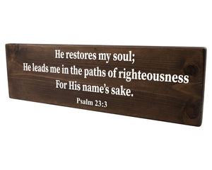 Psalm 23:3 He Restores My Soul Wood Decor