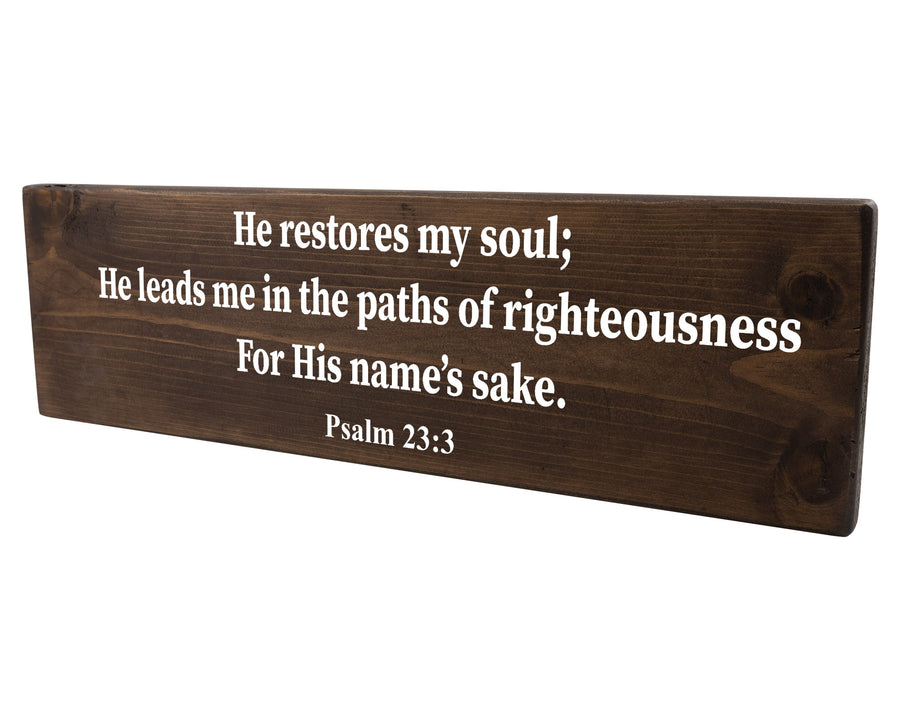 Psalm 23:3 He Restores My Soul Wood Decor