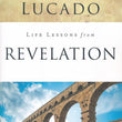 Load image into Gallery viewer, Life Lessons from Revelation, 2018 Edition - Max Lucado
