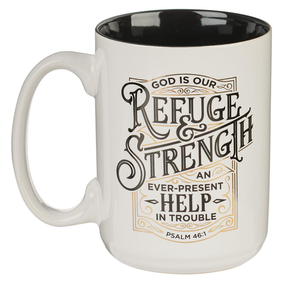 Refuge & Strength Psalm 46:1 White Ceramic Coffee Mug