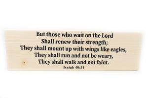 Isaiah 40:31 But Those Who Wait On The Lord Wood Decor