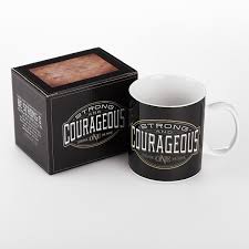 Strong and Courageous Mug